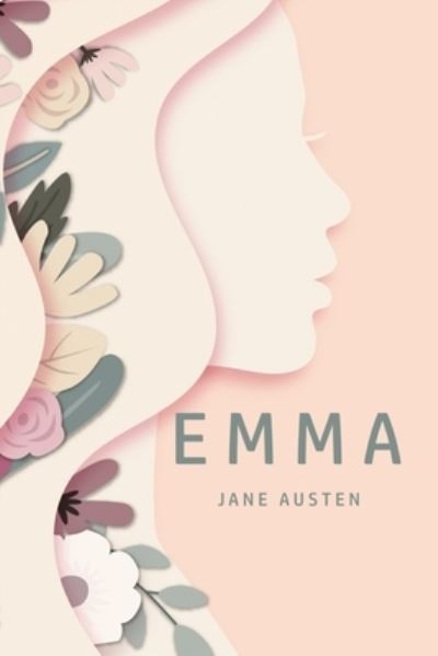 Emma - Jane Austen - Books - Mary Publishing Company - 9781800603721 - June 4, 2020