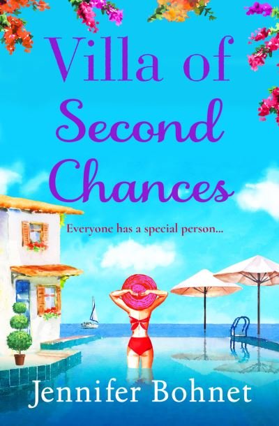 Cover for Jennifer Bohnet · Villa of Second Chances: Escape to the sunshine with international bestseller Jennifer Bohnet (Innbunden bok) (2022)