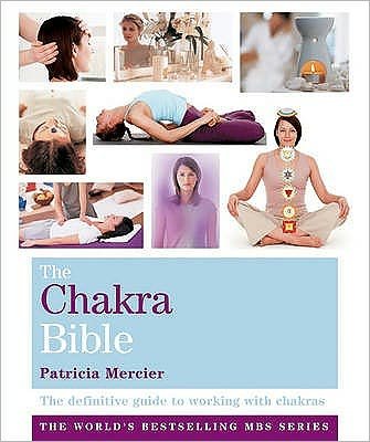 Cover for Patricia Mercier · The Chakra Bible: Godsfield Bibles - Godsfield Bible Series (Pocketbok) (2009)