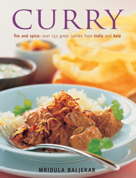Cover for Baljekar Mridula · Curry: Fire and Spice (Paperback Bog) (2013)