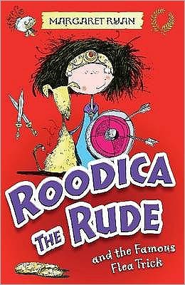 Cover for Margaret Ryan · Roodica the Rude and the Famous Flea Trick (Paperback Book) (2009)