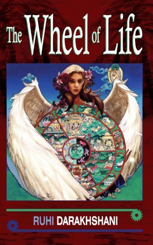 Cover for Ruhi Darakhshani · The Wheel of Life (Pocketbok) (2010)