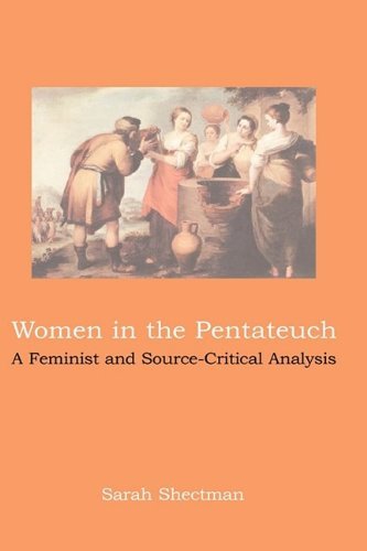 Cover for Sarah Shectman · Women in the Pentateuch: a Feminist and Source-critical Analysis (Hardcover Book) (2009)