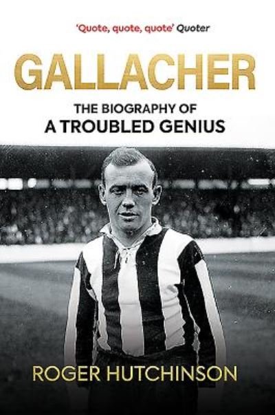 Cover for Roger Hutchinson · Gallacher: The Biography of a Troubled Genius (Hardcover Book) (2024)