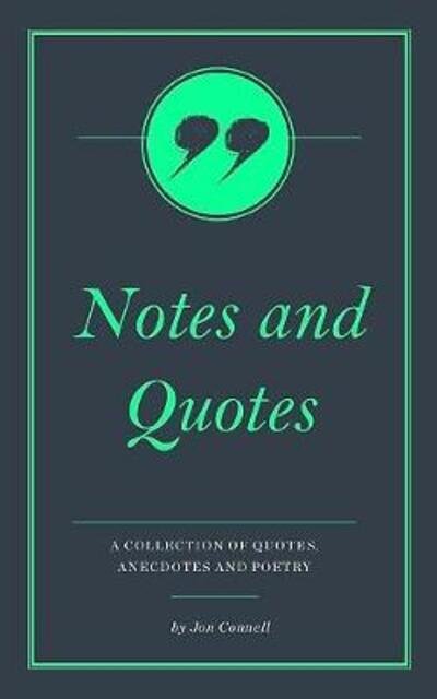 Cover for Jon Connell · Notes &amp; Quotes (Paperback Book) (2020)