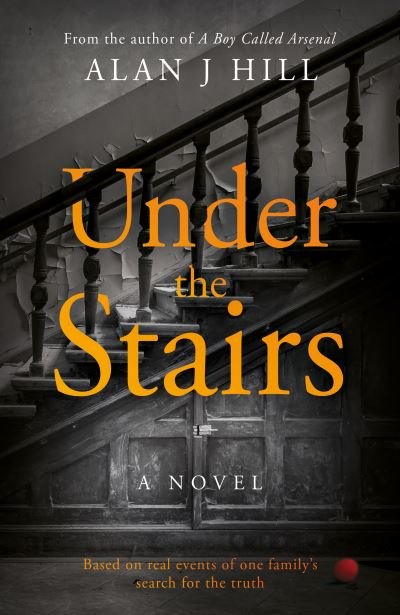 Cover for Alan J Hill · Under the Stairs (Paperback Bog) (2023)