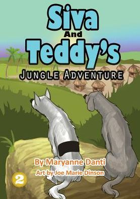 Cover for Maryanne Danti · Siva and Teddy's Jungle Adventure (Paperback Book) (2018)