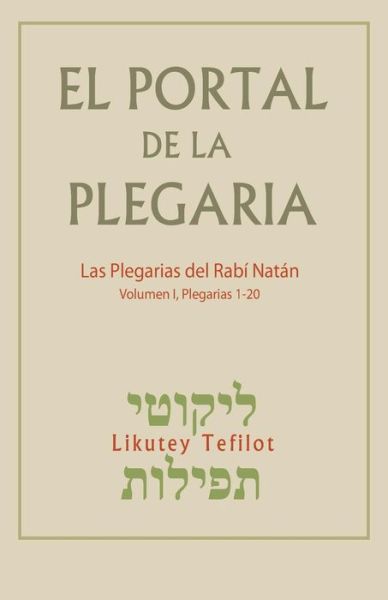 Cover for Rabi Natan De Breslov · El Portal de la Plegaria (Paperback Book) (2013)