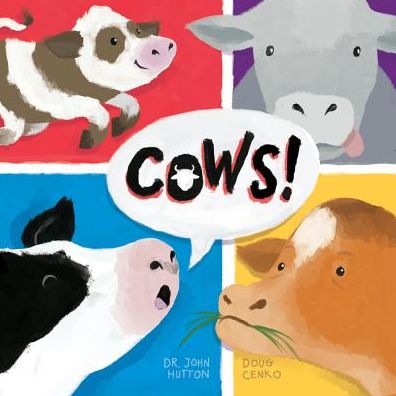 Cover for John Hutton · Cows! - DR. Books (Board book) (2019)