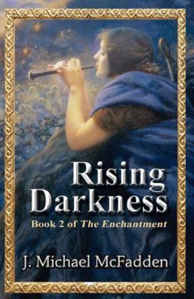 Rising Darkness - J Michael McFadden - Books - Argon Press - 9781944815721 - April 25, 2018