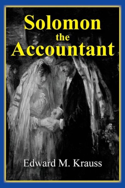 Cover for Edward M Krauss · Solomon the Accountant (Paperback Book) (2018)