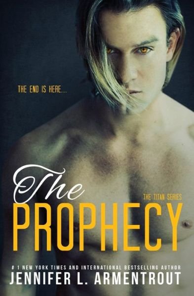 Cover for Jennifer L. Armentrout · The Prophecy (A Titan Novel) (Volume 4) (Bok) (2018)