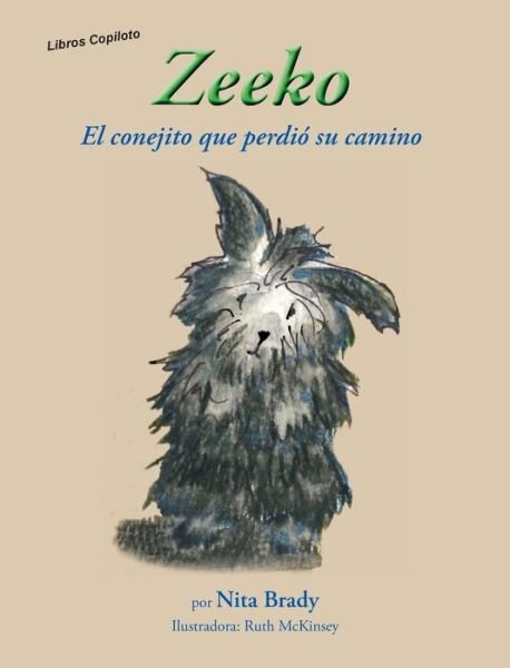 Cover for Nita Brady · Zeeko El conejito que perdió su camino (Hardcover bog) (2021)