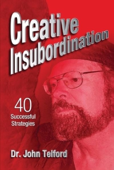 Cover for John Telford · Creative Insubordination (Bok) (2022)