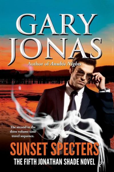 Cover for Gary Jonas · Sunset Specters (Paperback Book) (2017)