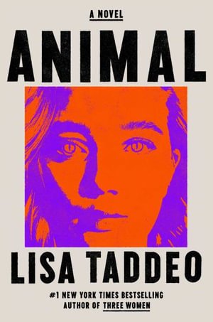 Cover for Lisa Taddeo · Animal: A Novel (Pocketbok) (2021)