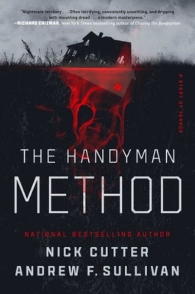 Cover for Nick Cutter · The Handyman Method: A Story of Terror (Hardcover Book) (2023)