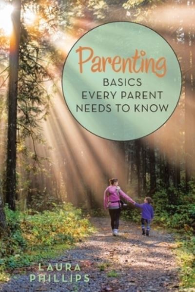 Cover for Laura Phillips · Parenting (Paperback Book) (2021)