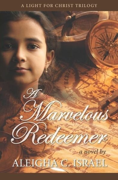Cover for Aleigha C Israel · A Marvelous Redeemer (Pocketbok) (2018)
