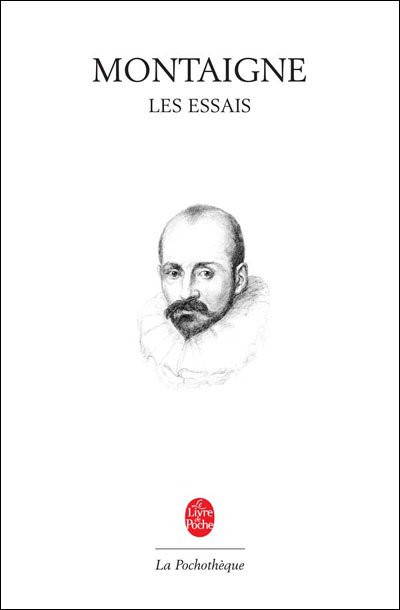 Cover for Montaigne · Les Essais (La Pochotheque) (French Edition) (Pocketbok) [French edition] (2007)