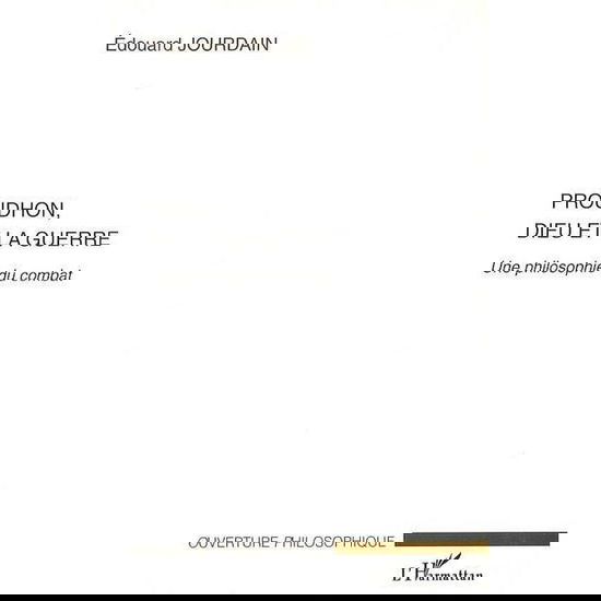 Cover for Edouard Jourdain · Proudhon, Dieu et la guerre (Paperback Book) (2020)