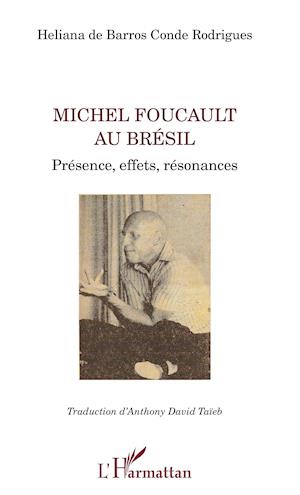 Cover for Heliana de Barros Conde Rodrigues · Michel Foucault au Brésil (Paperback Book) (2020)