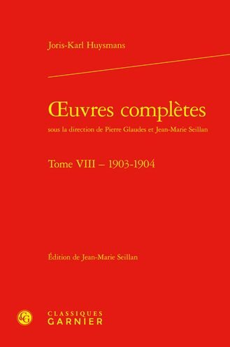 Cover for Joris-Karl Huysmans · OEuvres Completes. Tome VIII - 1903-1904 (Bok) (2022)