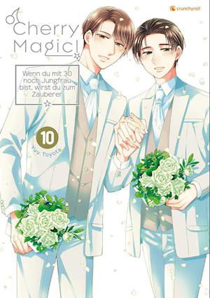 Cover for Yuu Toyota · Cherry Magic!  Wenn du mit 30 noch Jungfrau bist, wirst du zum Zauberer  Band 10 (Book) (2023)