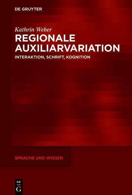 Regionale Auxiliarvariation - Weber - Boeken -  - 9783110708721 - 7 september 2020