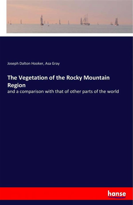 Cover for Hooker · The Vegetation of the Rocky Moun (Buch) (2017)