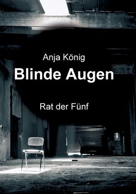 Cover for König · Blinde Augen (Buch) (2020)