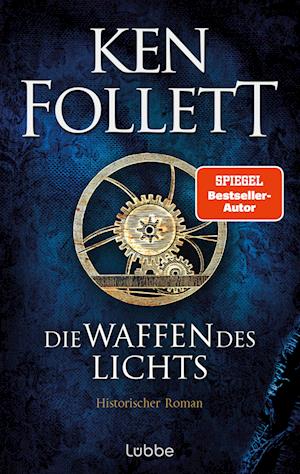 Cover for Ken Follett · Die Waffen des Lichts (Buch) (2024)