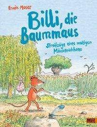 Cover for Moser · Billi, die Baummaus (Buch)
