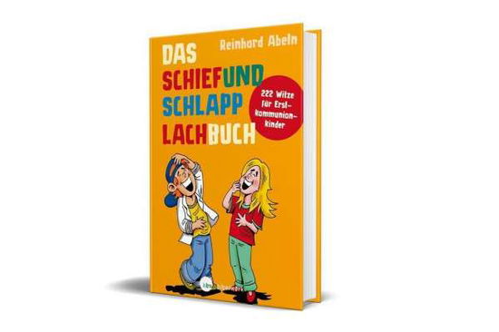 Cover for Abeln · Das Schiefundschlapplachbuch (Bok)