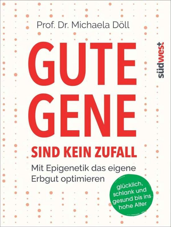 Cover for Döll · Die Kraft der Gene nutzen (Bog)