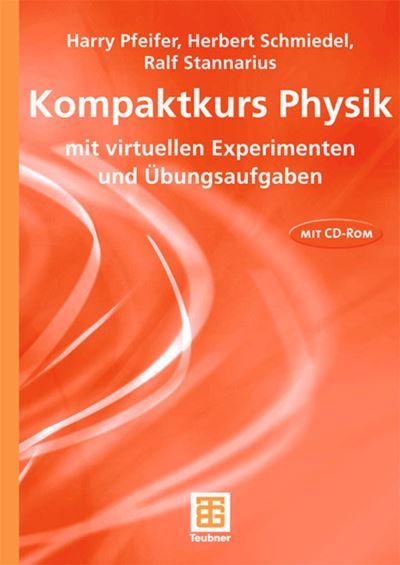 Cover for Gamble, Andrew (University of Cambridge UK) · Kompaktkurs Physik: Mit Virtuellen Experimenten Und UEbungsaufgaben (Hardcover Book) [2004 edition] (2004)