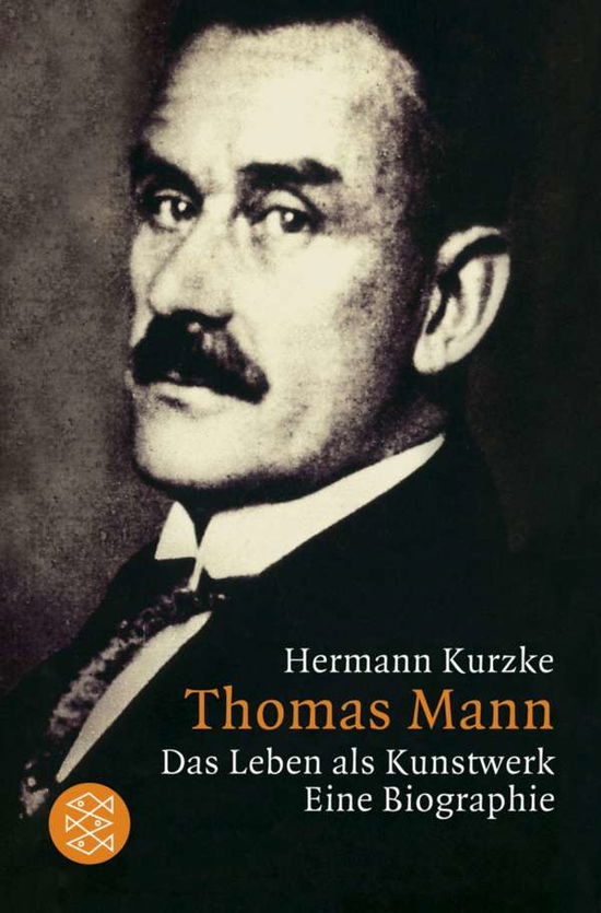 Fischer TB.14872 Kurzke.Thomas Mann - Hermann Kurzke - Livres -  - 9783596148721 - 