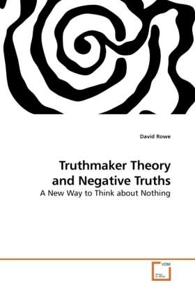 Cover for Rowe · Truthmaker Theory and Negative Tru (Book)