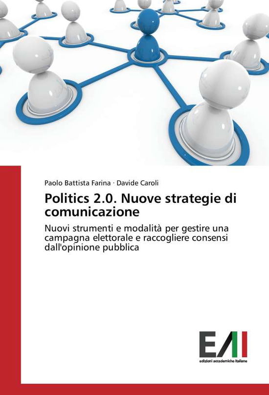 Cover for Farina · Politics 2.0. Nuove strategie di (Book)