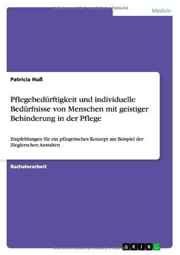 Pflegebedürftigkeit und individuell - Huß - Książki - GRIN Verlag - 9783640560721 - 15 marca 2010