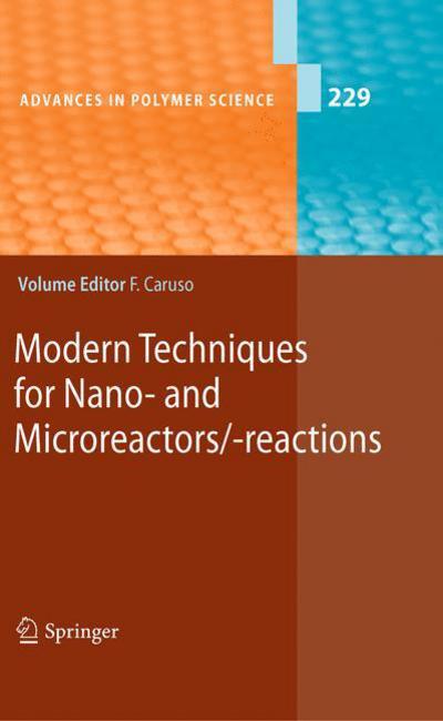 Cover for Caruso · Modern Techniques for Nano- and Microreactors / -reactions - Advances in Polymer Science (Hardcover Book) [2010 edition] (2010)