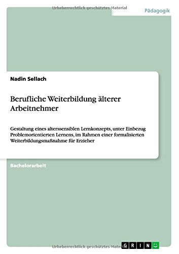 Cover for Nadin Sellach · Berufliche Weiterbildung Älterer Arbeitnehmer (Paperback Book) [German edition] (2014)