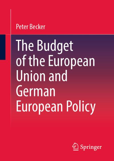 Cover for Peter Becker · Budget of the European Union and German European Policy (Buch) (2024)