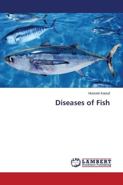 Cover for Kaoud Hussein · Diseases of Fish (Taschenbuch) (2015)