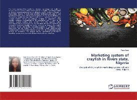 Marketing system of crayfish in Ri - Komi - Books -  - 9783659818721 - 