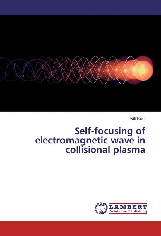 Cover for Kant · Self-focusing of electromagnetic w (Book)