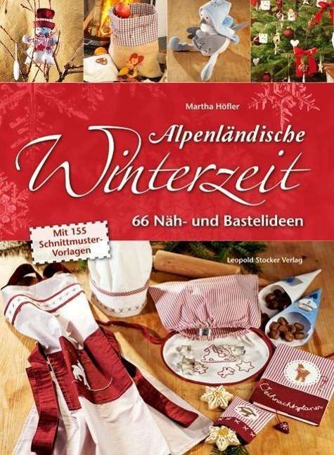 Cover for Höfler · Alpenländische Winterzeit (Book)