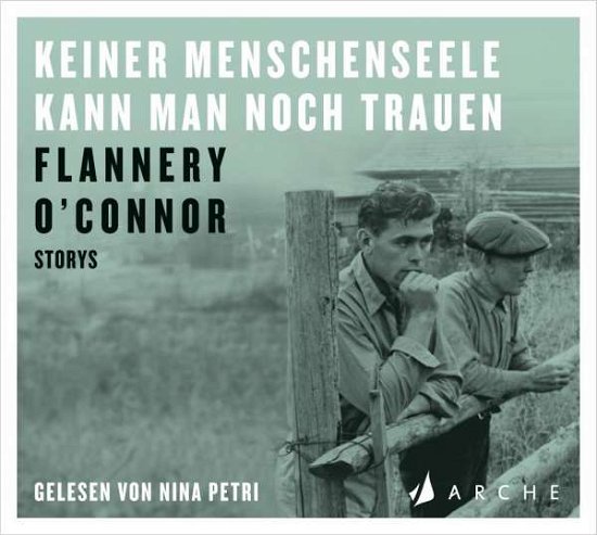 Cover for Flannery O'Connor · CD Keiner Menschenseele kann man noch trauen (CD)