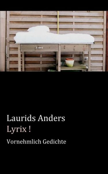 Cover for Laurids Anders · Lyrix ! (Paperback Book) [German edition] (2013)