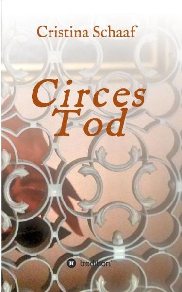 Cover for Cristina Schaaf · Circes Tod (Paperback Book) (2016)